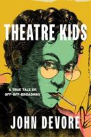 Theatre Kids 1493077767 Book Cover