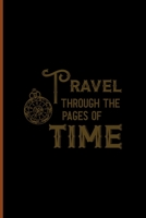 Travel Through The Pages Of Time: Notebook Journal Composition Blank Lined Diary Notepad 120 Pages Paperback Black Solid Texture Steampunk 1706986408 Book Cover