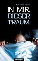 In mir. Dieser Traum. 3958404030 Book Cover