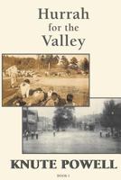 Hurrah for the Valley 153755705X Book Cover