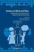 Avatars at Work and Play: Collaboration and Interaction in Shared Virtual Environments (Computer Supported Cooperative Work) 9048169895 Book Cover