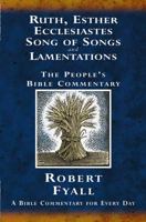 Ruth, Esther, Ecclesiastes, Song Of Songs, And Lamentations: A Bible Commentary For Every Day 1841012424 Book Cover