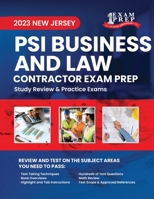 2023 New Jersey PSI Business and Law Contractor Exam Prep: 2023 Study Review & Practice Exams B0C8RC1WG9 Book Cover