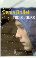 Trois jours (French Edition) 2378700024 Book Cover