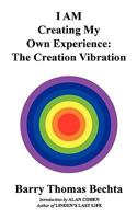 I Am Creating My Own Experience: To Manifest Money 0968683576 Book Cover