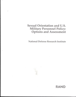 Sexual Orientation and U.S. Military Personnel Policy: Options and Assessment 0833014412 Book Cover