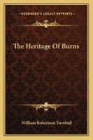 The Heritage of Burns 1163246972 Book Cover