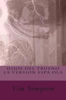 Hijos del Trueno 1500485551 Book Cover