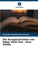 Die Kurzgeschichten von Edgar Allan Poe - Eine Studie 620623701X Book Cover