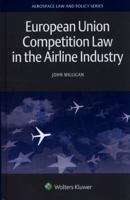 European Union Competition Law in the Airline Industry 9041166181 Book Cover