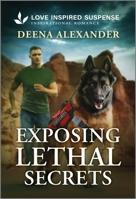 Exposing Lethal Secrets 1335980687 Book Cover