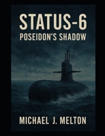 Status 6: Poseidon’s Shadow B0F4PMB14Q Book Cover