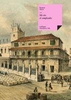 Mi tío el empleado 849953760X Book Cover