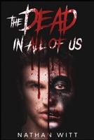 The Dead In All Of Us B09NW8DDH9 Book Cover