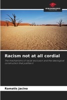 Racism not at all cordial 6208113202 Book Cover