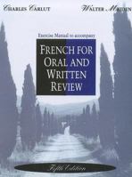 French Oral and Written Revision: Exercise Manual 0030759013 Book Cover