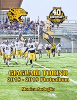 GIAGUARI TORINO 2018-2019 PHOTOALBUM (Italian Edition) 1687204837 Book Cover