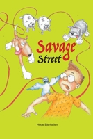 Savage Street: Heartwarming and humorous about fear and brave decisions. 8269177881 Book Cover