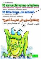 10 ranocchi...vanno a lezione: translated into English translated into Arabic (le chicche) 1502435152 Book Cover