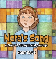 Nora's Song: A Story of Strength and Courage B0HDVM7JQQ Book Cover