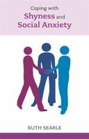 Overcoming Shyness and Social Anxiety 1499723318 Book Cover