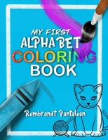 My first Alphabet Coloring Book B093QLNR2H Book Cover