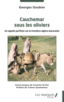 Cauchemar sous les oliviers: Un appelé pacifiste sur la frontière algéro-marocaine (French Edition) 2385411393 Book Cover