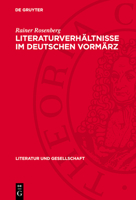 Literaturverhältnisse Im Deutschen Vormärz 3112743105 Book Cover