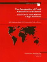 The Composition of Fiscal Adjustment and Growth: Lessons from Fiscal Reforms in Eight Economies (Occasional Paper (Intl Monetary Fund)) 1557756295 Book Cover