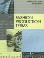 Fashion Production Terms (Language of Fashion Series) 0870052004 Book Cover