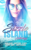 Sizzle Island: Anthology B096J5169W Book Cover