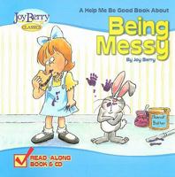 Being Messy 160577104X Book Cover