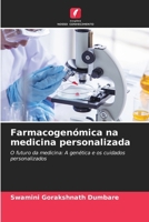 Farmacogenómica na medicina personalizada (Portuguese Edition) 6208559251 Book Cover