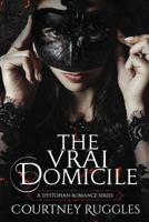 The Vrai Domicile 1983941964 Book Cover