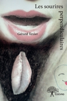 Les sourires perpendiculaires (French Edition) 2332671668 Book Cover