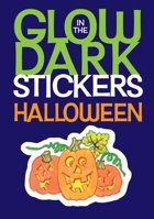Glow-in-the-Dark Halloween Stickers 048644922X Book Cover