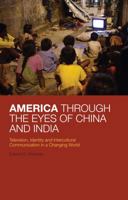 America Through the Eyes of China and India 0826430929 Book Cover