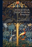 J. D. Fuss Ad J. B. Lycocriticum Epistola (1823) 1289559279 Book Cover
