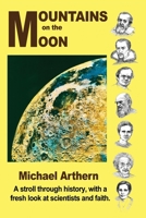 Mountains on the Moon 1913946908 Book Cover