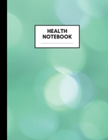 Health Notebook: Composition Book for Health Subject, Large Size, Ruled Paper, Gifts for Health Teachers and Students 1694321916 Book Cover