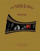 Les Ficelles Du Temps: Pantin 153097349X Book Cover