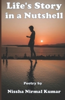 Life's Story in a Nutshell 1639840958 Book Cover