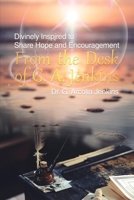 From the Desk of G. A. Jenkins: Divinely Inspired to Share Hope and Encouragement null Book Cover