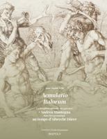 Aemulatio Italorum. La Reception Culturelle Des Gravures de Mantegna Dans l'Art Germanique Au Temps d'Albrecht Durer 2503604986 Book Cover