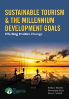 Sustainable Tourism & the Millennium Development Goals 1449628230 Book Cover