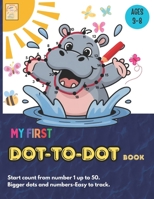 My first Dot-to-Dot age 3-8 B0FCM686PV Book Cover