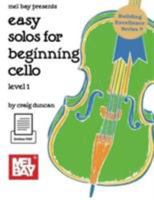 Mel Bay Easy Solos for Beginning Cello, Level 1 1562222430 Book Cover