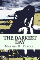The Darkest Day 1484108094 Book Cover