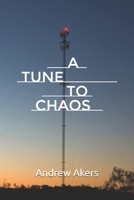 A Tune to Chaos 1727235940 Book Cover