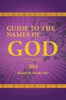 Guide to the Names of God 1491872306 Book Cover